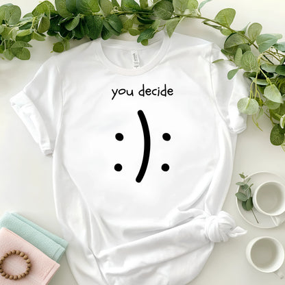 You Decide - Women's Classic T-Shirt - Notthing Hill & Co.