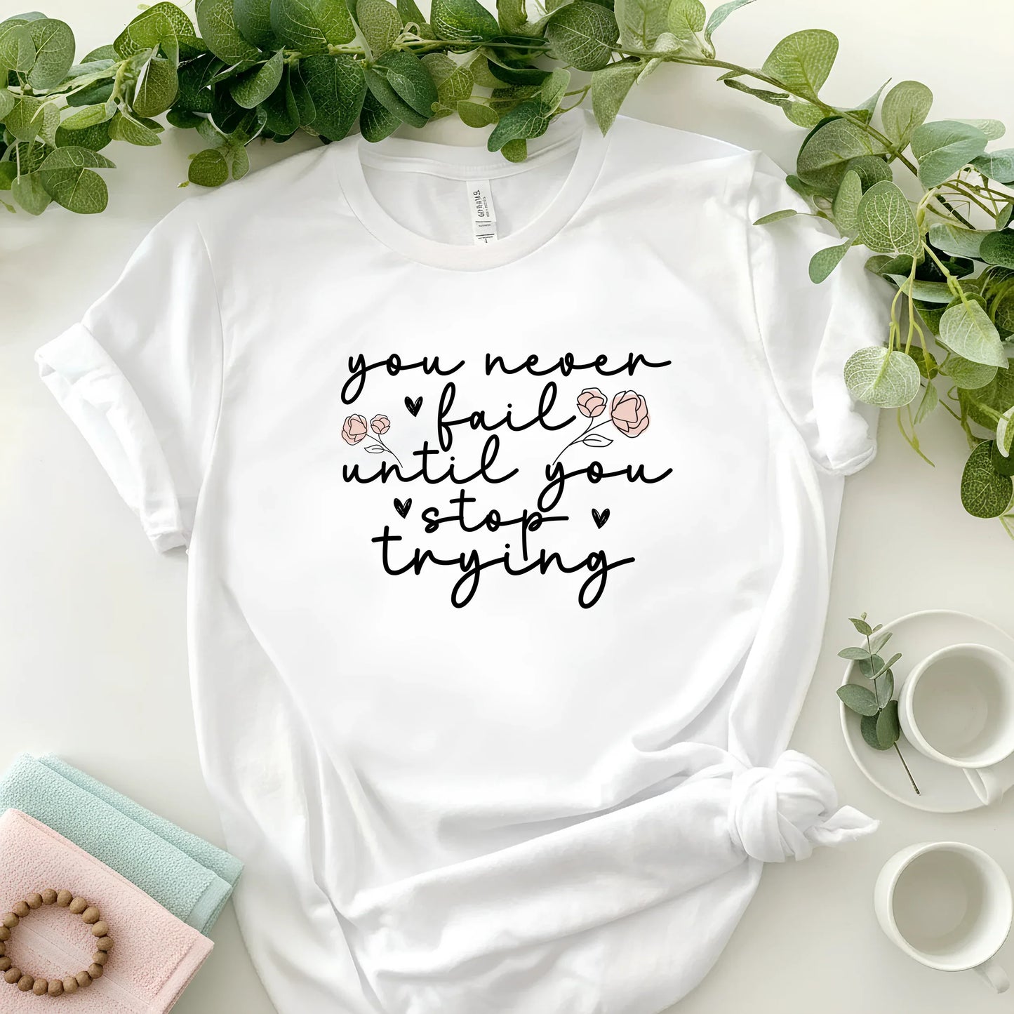 You Never Fail Women's Classic T-Shirt - Notthing Hill & Co.