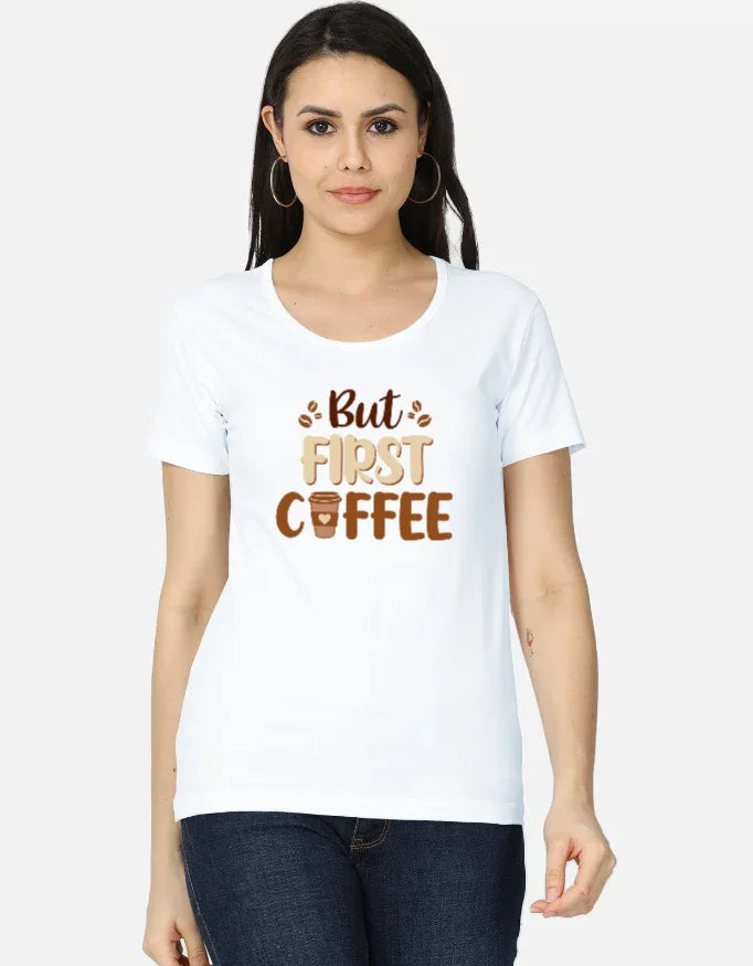 But First Coffee Women's Classic T-Shirt - Notthing Hill & Co.