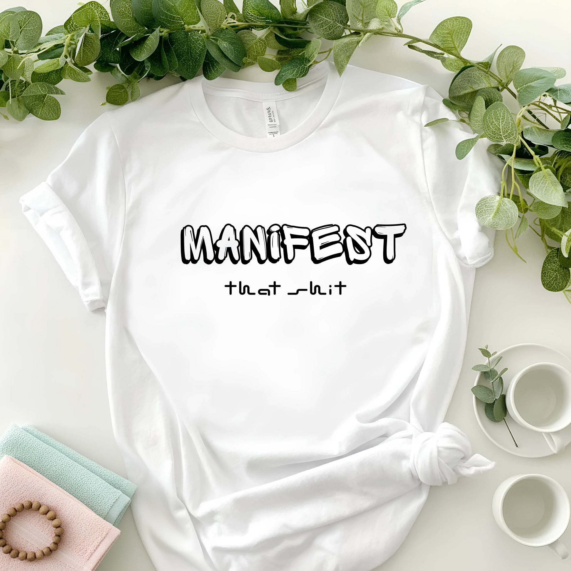 Manifest that shit Women's Classic T-Shirt - Notthing Hill & Co.